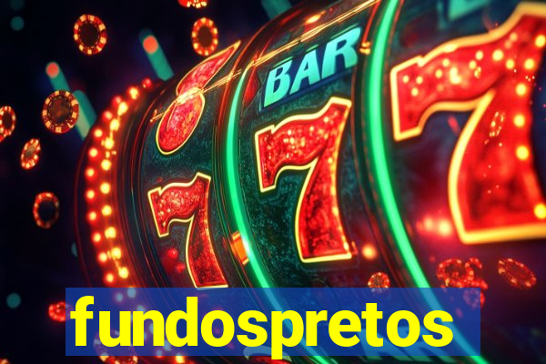 fundospretos