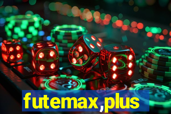 futemax,plus