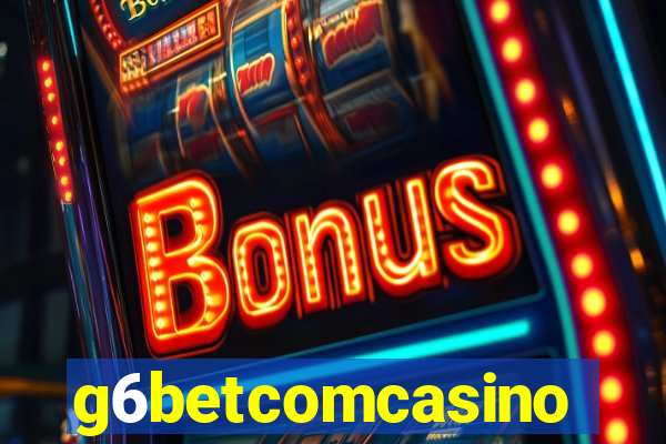 g6betcomcasino