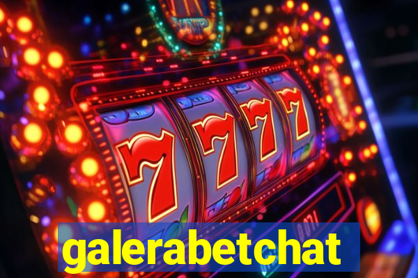 galerabetchat