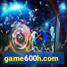 game600h.com