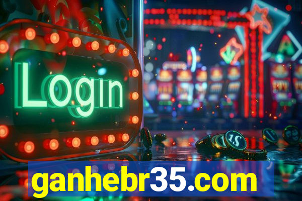 ganhebr35.com