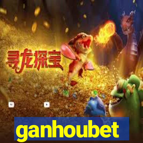 ganhoubet