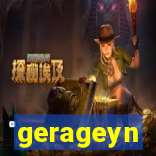 gerageyn