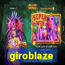 giroblaze