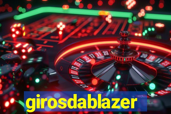 girosdablazer