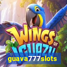 guava777slots