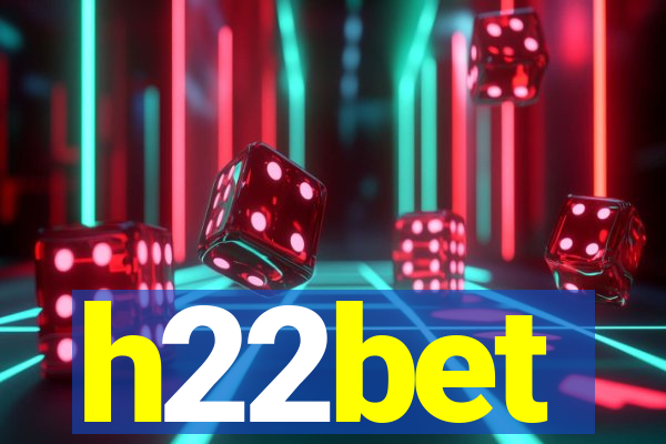 h22bet