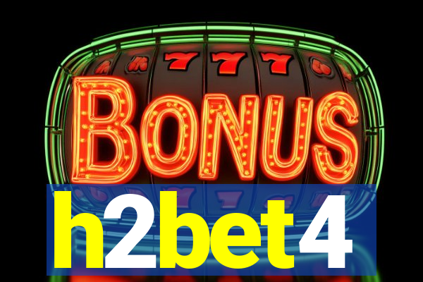 h2bet4