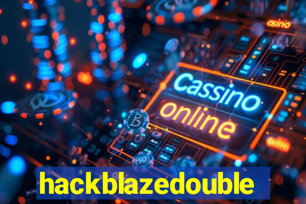 hackblazedouble