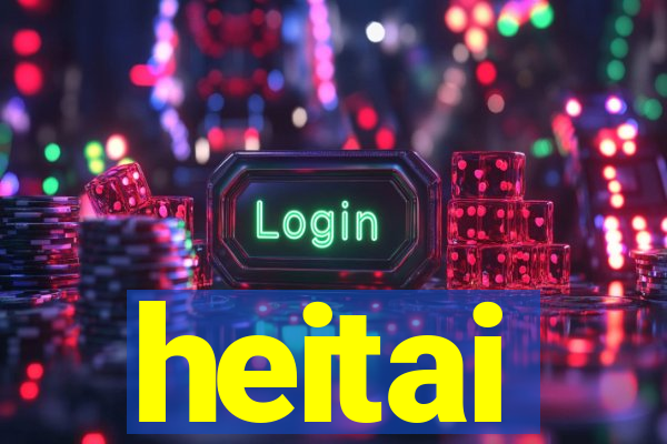 heitai