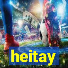 heitay