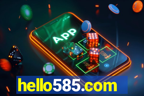 hello585.com