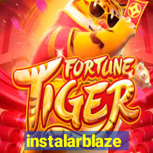 instalarblaze