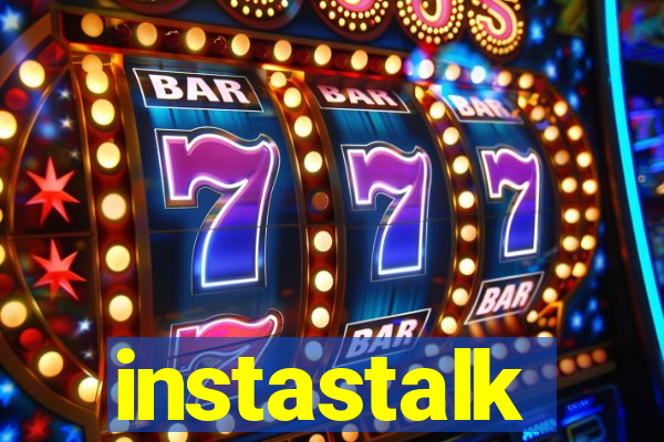 instastalk