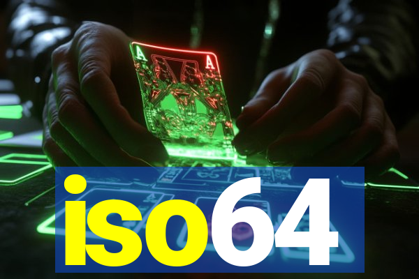 iso64