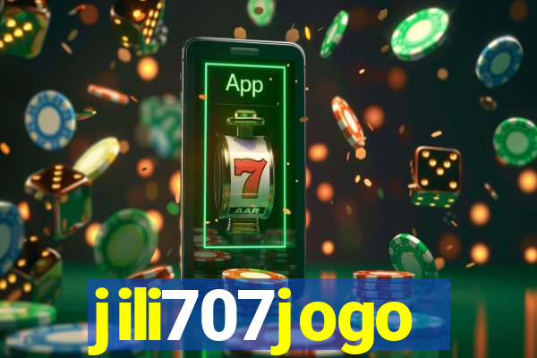 jili707jogo