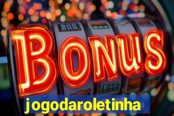 jogodaroletinha