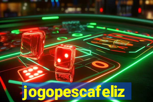 jogopescafeliz