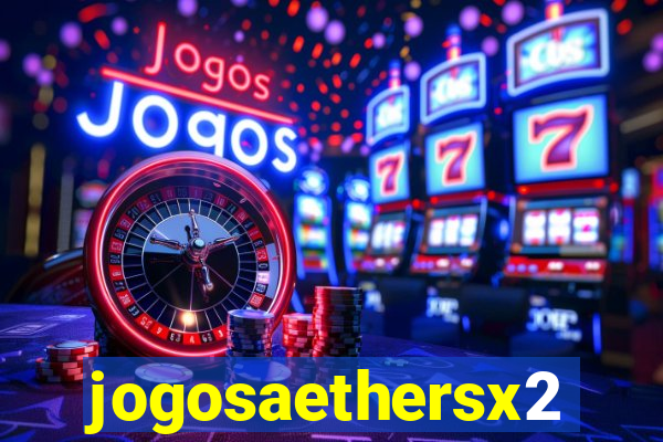 jogosaethersx2