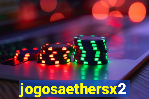 jogosaethersx2