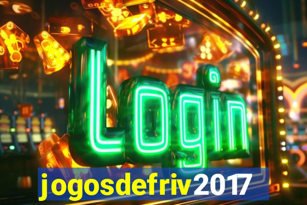 jogosdefriv2017