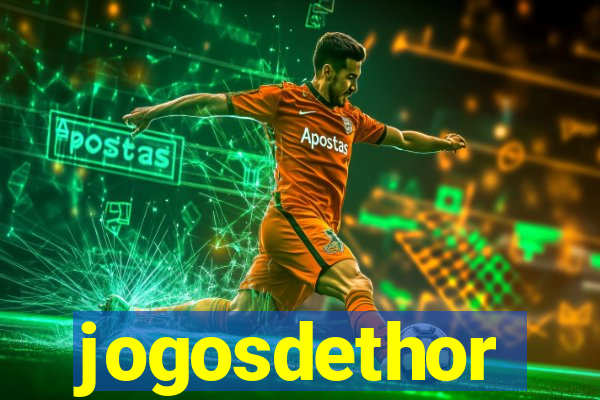 jogosdethor