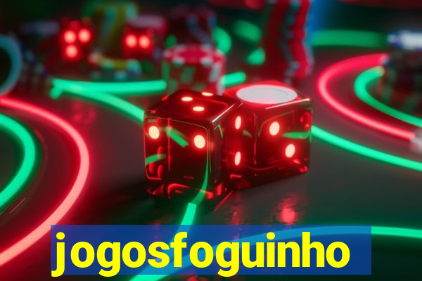 jogosfoguinho