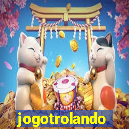 jogotrolando