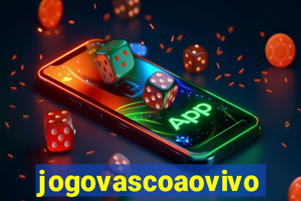 jogovascoaovivo