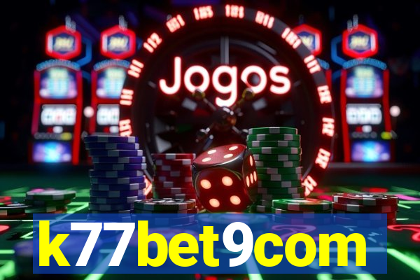 k77bet9com