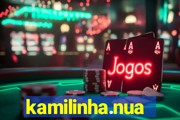 kamilinha.nua