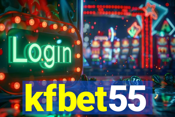 kfbet55