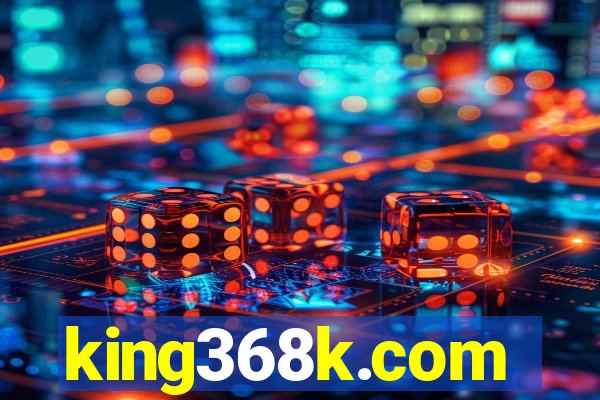 king368k.com