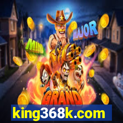 king368k.com