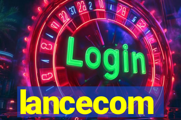 lancecom