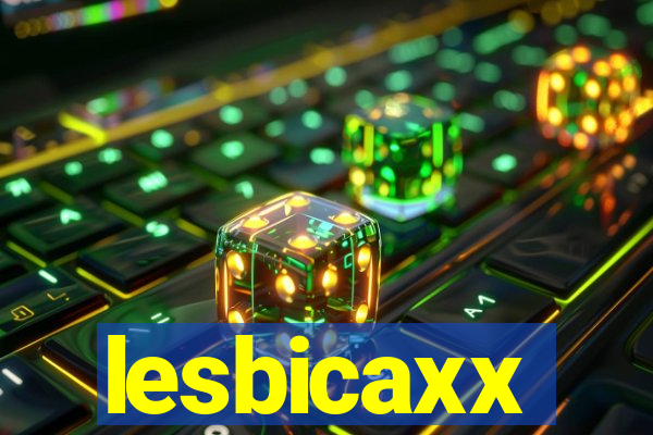 lesbicaxx