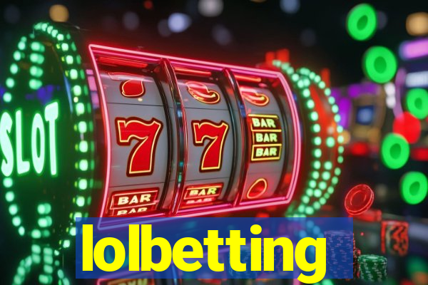 lolbetting