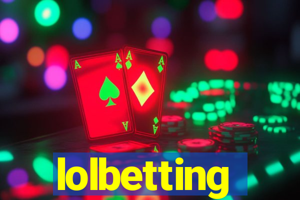 lolbetting