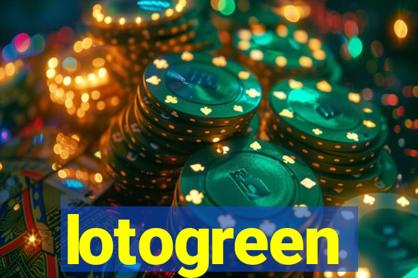 lotogreen