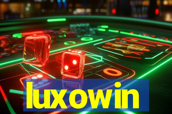 luxowin