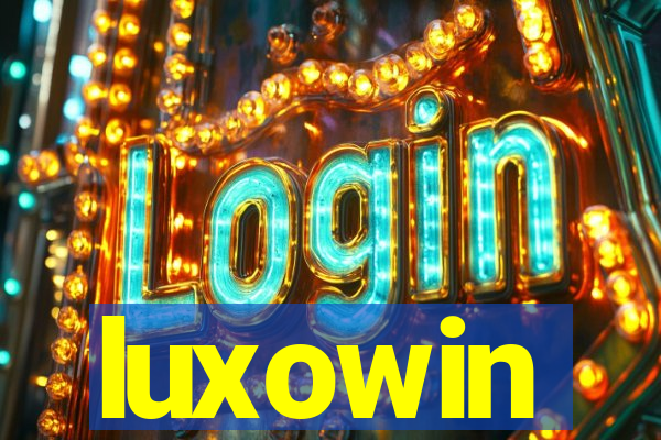 luxowin