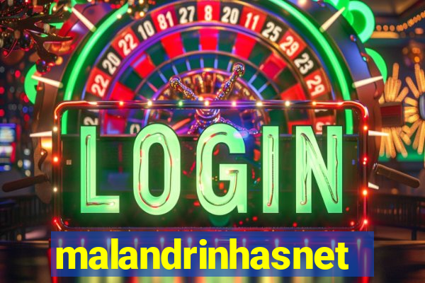 malandrinhasnet