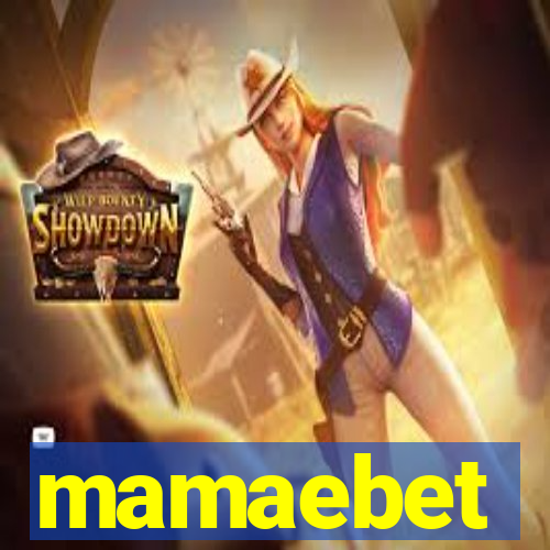 mamaebet