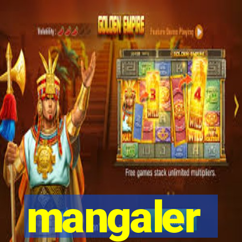 mangaler