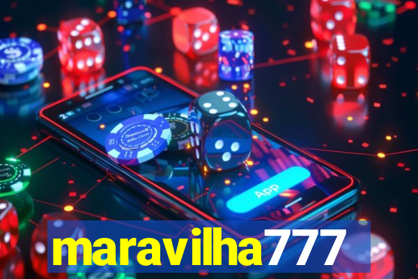 maravilha777