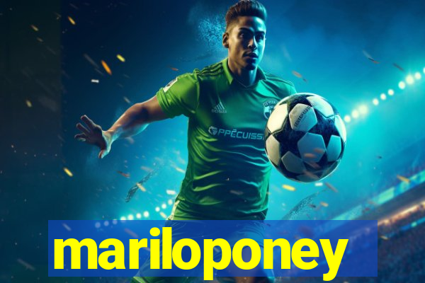 mariloponey