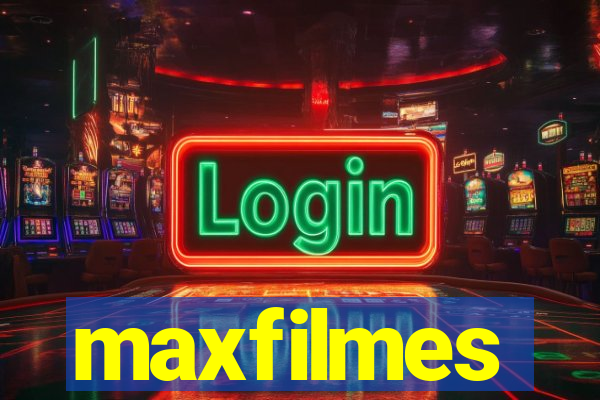 maxfilmes