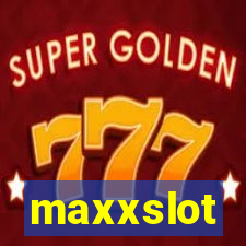 maxxslot