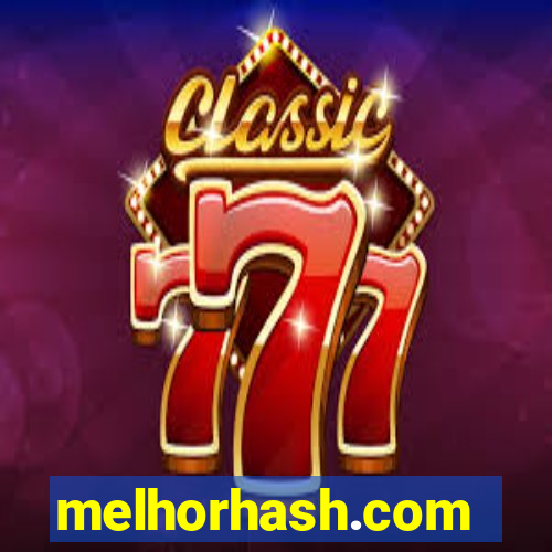 melhorhash.com